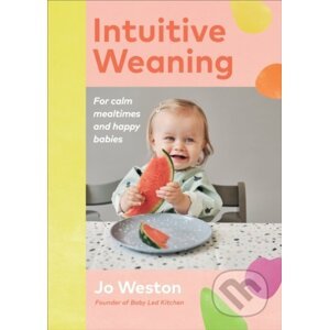 Intuitive Weaning - Jo Weston