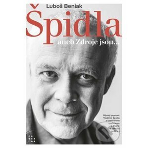 Špidla - Vladimír Špidla, Luboš Beniak