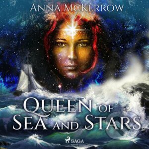 Queen of Sea and Stars (EN) - Anna McKerrow
