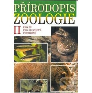 Přírodopis - Zoologie II - učebnice pro ZŠ pro sluchově postižené - Jana Skýbová