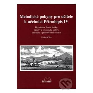 Metodické pokyny pro učitele k učebnici Přírodopisu IV. - Václav Cílek