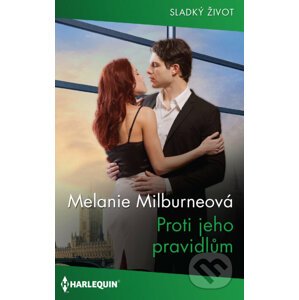 E-kniha Proti jeho pravidlům - Melanie Milburne