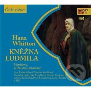 Kněžna Ludmila - Hana Whitton