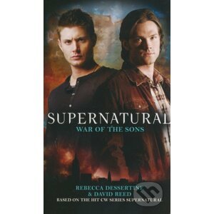 Supernatural: War of the Sons - Rebecca Dessertine, David Reed