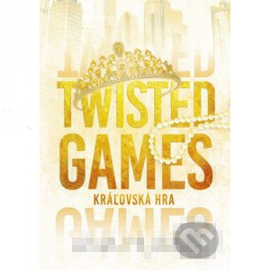 Twisted Games: Kráľovská hra - Ana Huang