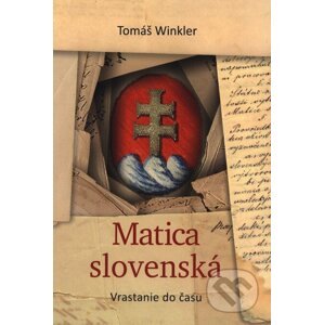 Matica slovenská - Tomáš Winkler