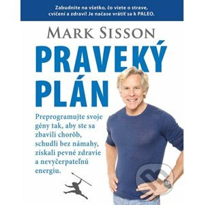 Praveký plán - Mark Sisson