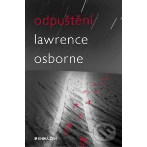 Odpuštění - Lawrence Osborne