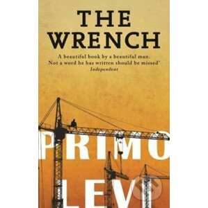 The Wrench - Primo Levi