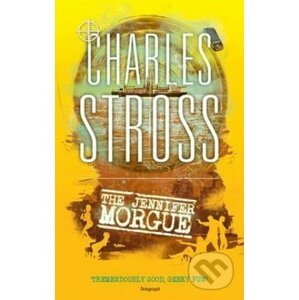 The Jennifer Morgue - Charles Stross
