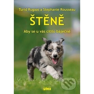 Štěně - Turid Rugaas, Stephanie Rousseau
