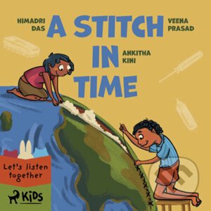 A Stitch in Time (EN) - Ankitha Kini,Himadri Das,Veena Prasad