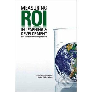 Measuring Roi in Learning & Development - Jack Phillips