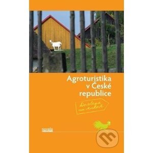 Agroturistika v České republice - Kolektív autorov