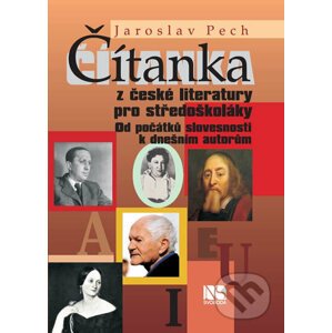 Čítanka z české literatury pro středoškoláky - Jaroslav Pech