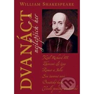 Dvanáct nejlepších her 1 - William Shakespeare