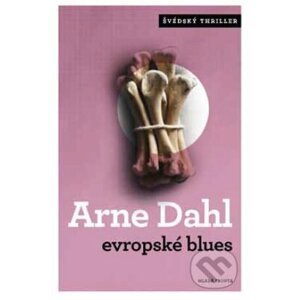 Evropské blues - Arne Dahl