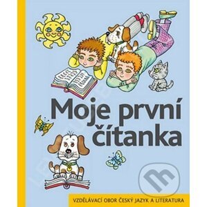 Moje první čítanka pro 1. ročník ZŠ - Helena Zmatlíková, Jiří Žáček