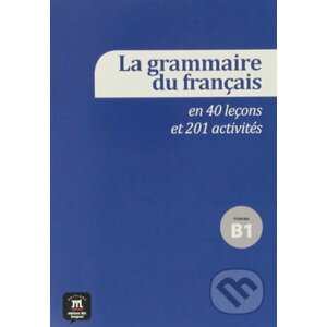 La grammaire fran. 40 leçons – B1 - Klett