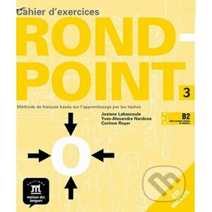 Rond-point 3 – Cahier dexercices B2 + CD - Klett