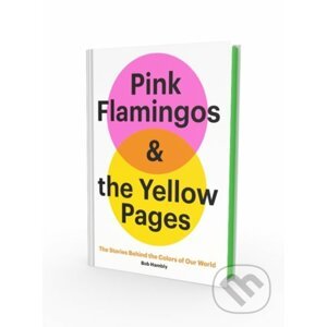 Pink Flamingos and the Yellow Pages - Bob Hambly