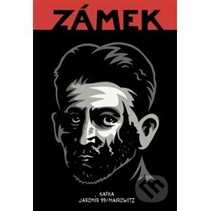 Zámek - Franz Kafka, Jaromír 99, David Z. Mairowitz