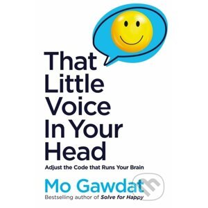 That Little Voice In Your Head - Mo Gawdat