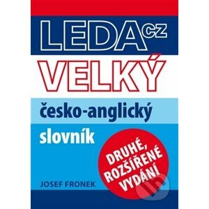 Velký česko-anglický slovník - Josef Fronek