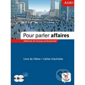 Pour Parler Affaires – L. de léleve + C. dexer. + CD - Klett