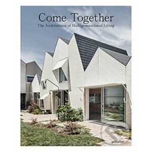 Come Together - Gestalten Verlag