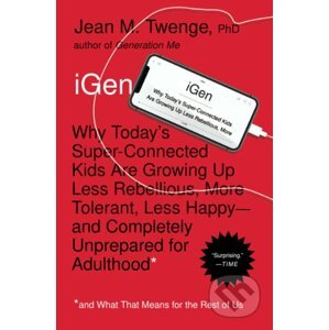 iGen - Jean M. Twenge