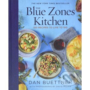 The Blue Zones Kitchen - Dan Buettner