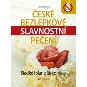 České bezlepkové slavnostní pečení - Hana Šimková