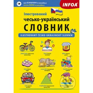 Ilustrovaný česko-ukrajinský slovník - INFOA