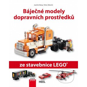Báječné modely dopravních prostředků ze stavebnice LEGO - Oliver Albrecht, Joachim Klang
