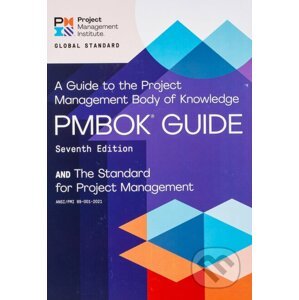 A guide to the Project Management Body of Knowledge (PMBOK guide) and the Standard for project management - Project Management Institute