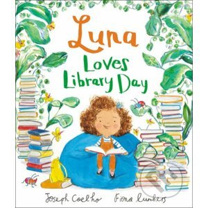Luna Loves Library Day - Joseph Coelho, Fiona Lumbers (ilustrátor)