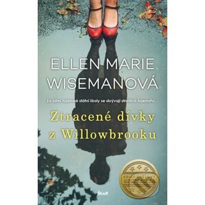 Ztracené dívky z Willowbrooku - Ellen Marie Wiseman