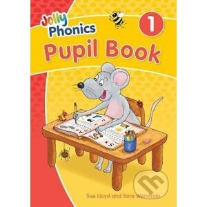 Jolly Phonics - Pupil Book 1 - Sara Wernham, Sue Lloyd