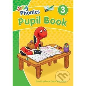 Jolly Phonics - Pupil Book 3 - Sara Wernham, Sue Lloyd