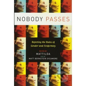 Nobody Passes - Matt Bernstein Sycamore