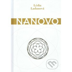Nanovo - Lýdia Ladanová