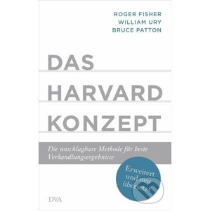 Das Harvard-Konzept - Roger Fisher, Bruce Patton, William Ury