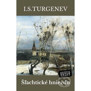 E-kniha Šľachtické hniezdo - Ivan Sergejevič Turgenev