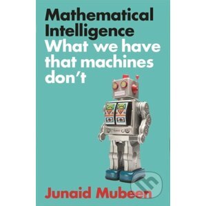 Mathematical Intelligence - Junaid Mubeen