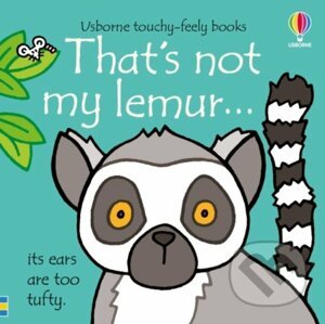 That's not my lemur… - Fiona Watt