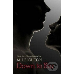 Down to You - M. Leighton