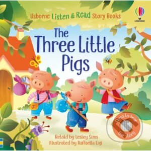 The Three Little Pigs - Lesley Sims, Raffaella Ligi (ilustrátor)