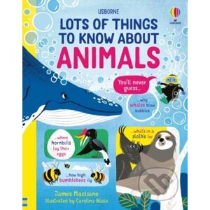 Lots of Things to Know About Animals - James MacLaine, Carolina Buzio (ilustrátor)