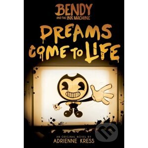 Dreams Come to Life - Adrienne Kress
